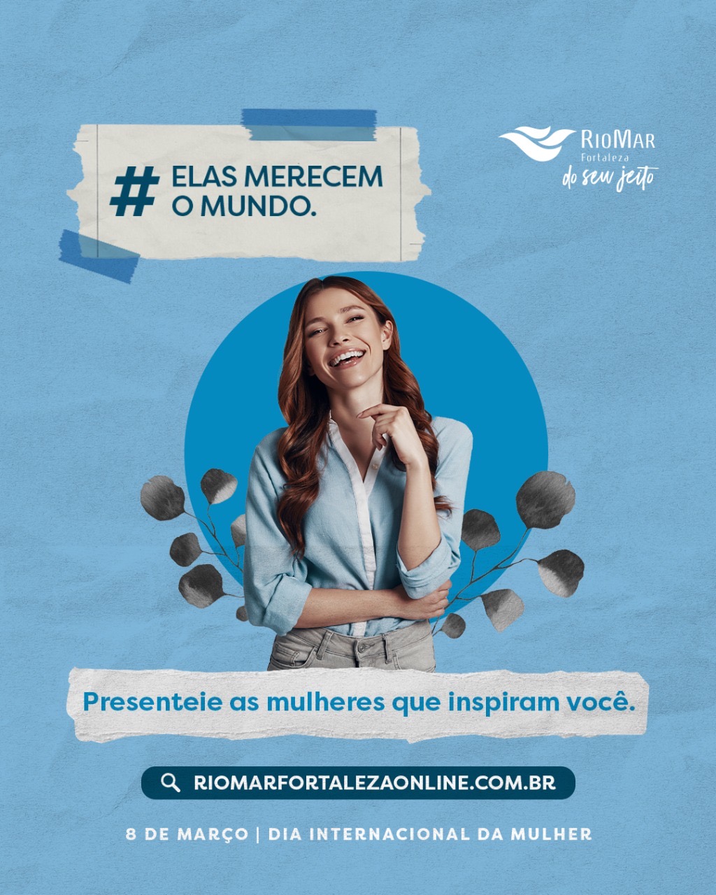 Semana da Mulher: plataformas digitais RioMar Online facilitam homenagens