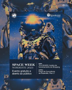 Space Week Nordeste Iguatemi