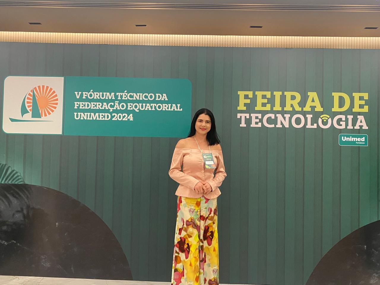 Dra. Hissa Tavares participa do V Fórum Técnico da Federação Equatorial Unimed 2024